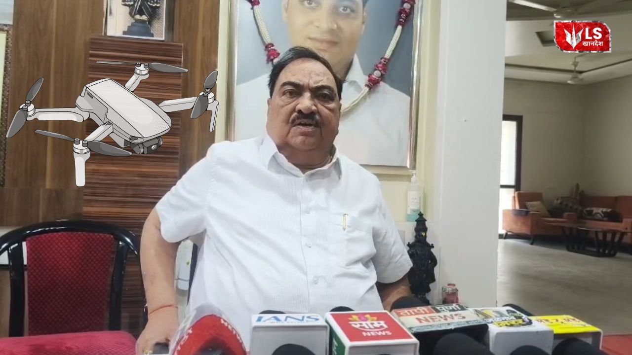 Eknath Khadse Drone Case